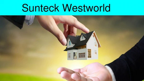 Sunteck Westworld PPT