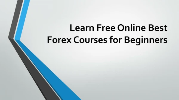 Learn Free Online Best Forex Courses for Beginners | Forex Trading Courses