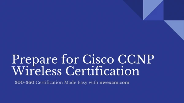 How to Prepare for CCNP Wireless (300-360) Certification Exam