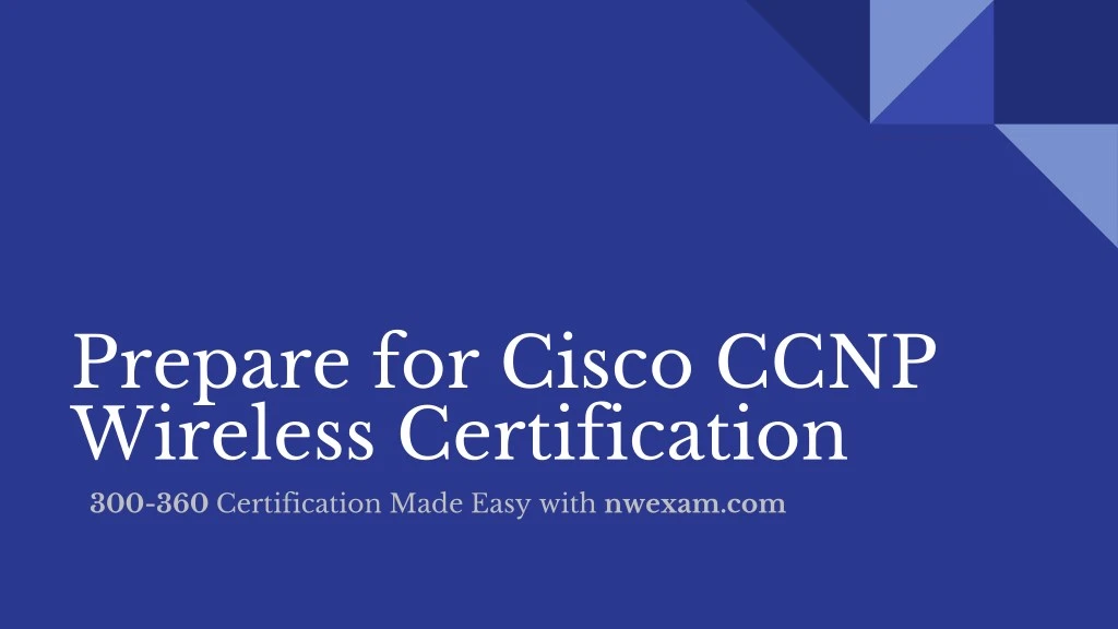 prepare for cisco ccnp wireless certification
