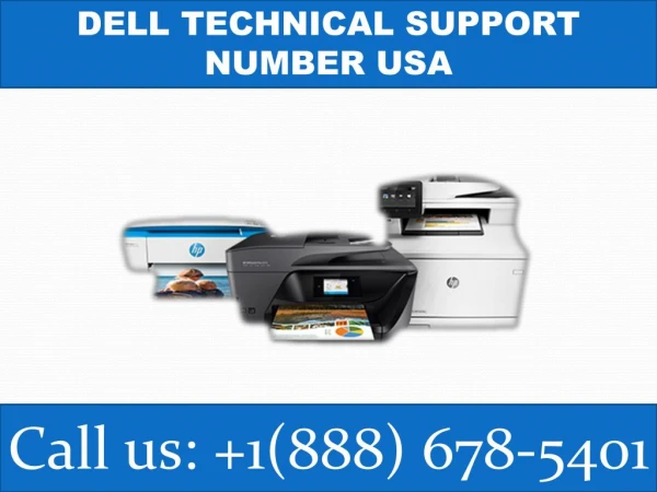 Dell printer technical support phone number | call us : 1(888) 678-5401
