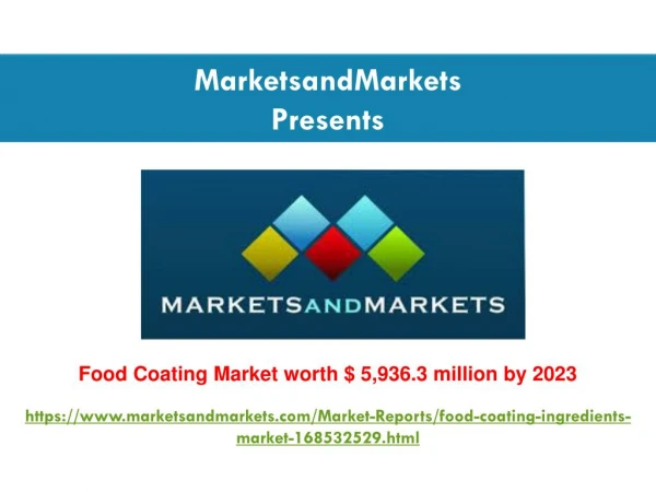 Food Coating Market is projected to reach $ 5,936.3 million by 2023