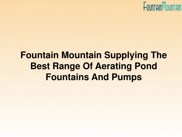 Fountain Mountain Supplying The Best Range Of Aerating Pond Fountains And Pumps