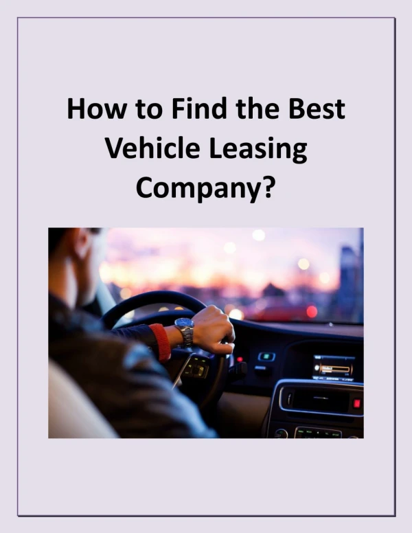 How to Find the Best Vehicle Leasing Company?