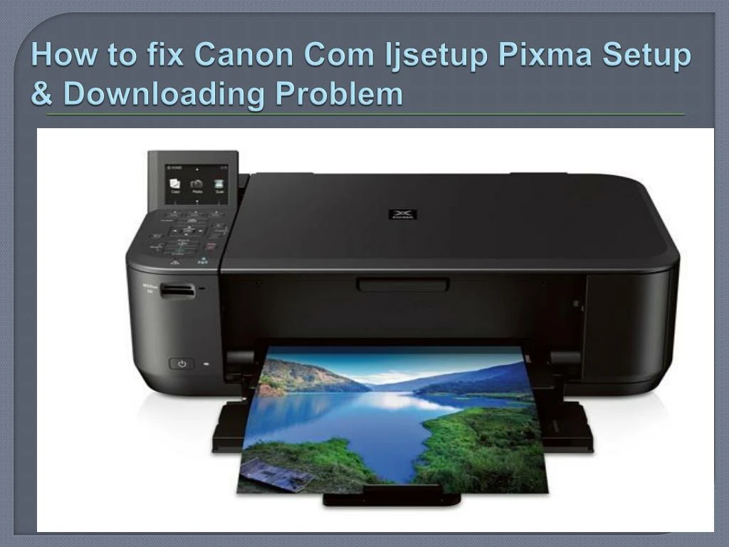 how to fix canon com ijsetup pixma setup downloading problem