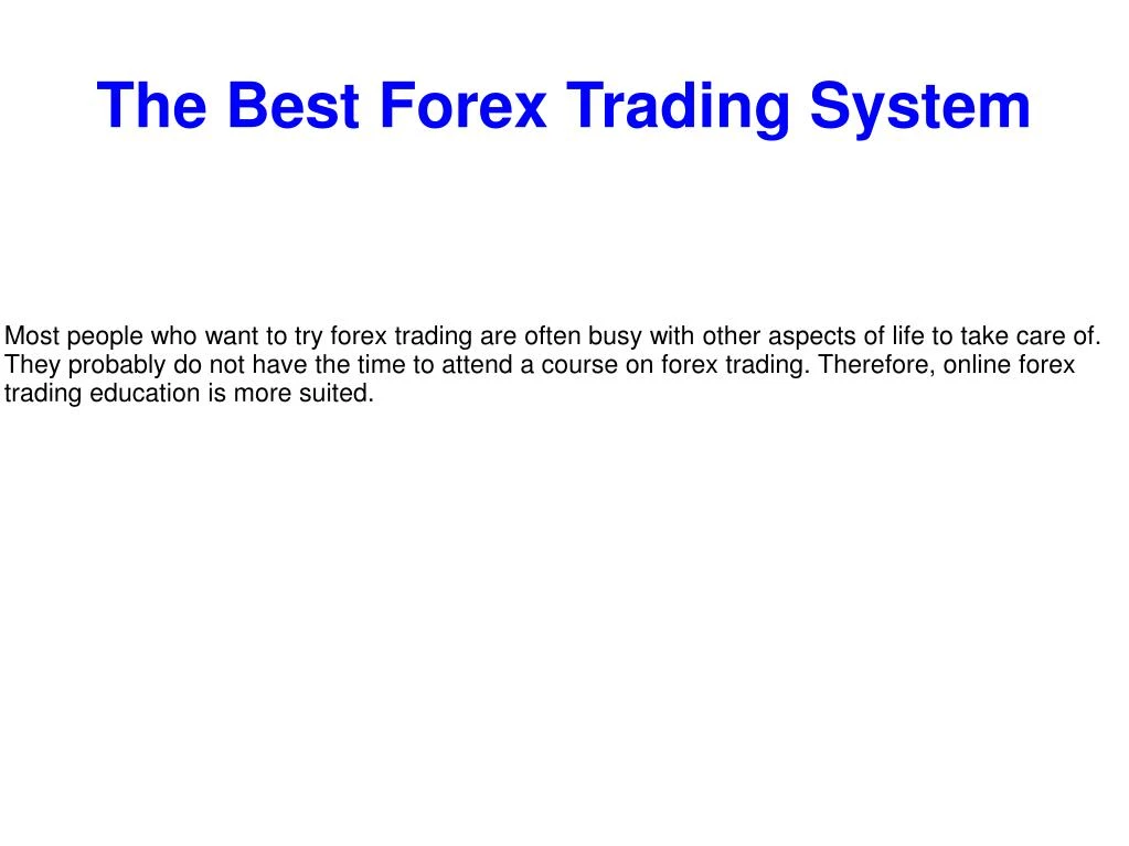 the best forex trading system