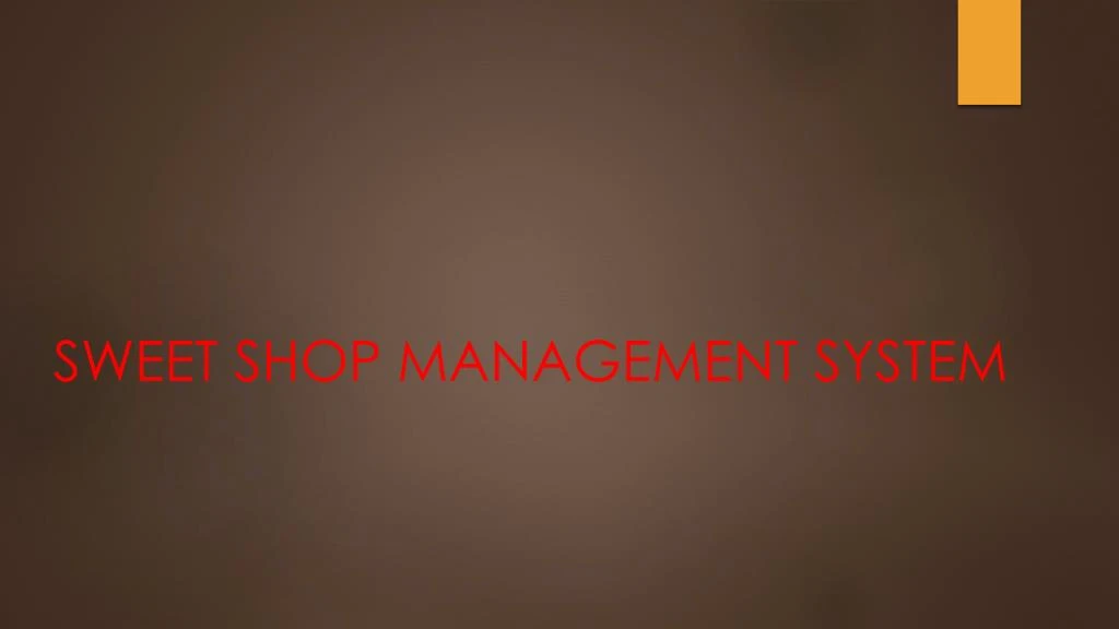 sweet shop management system