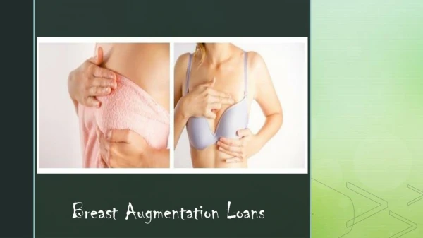 Reasons to Opt for Breast Augmentation Loans