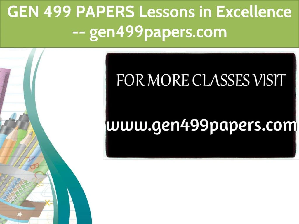gen 499 papers lessons in excellence gen499papers