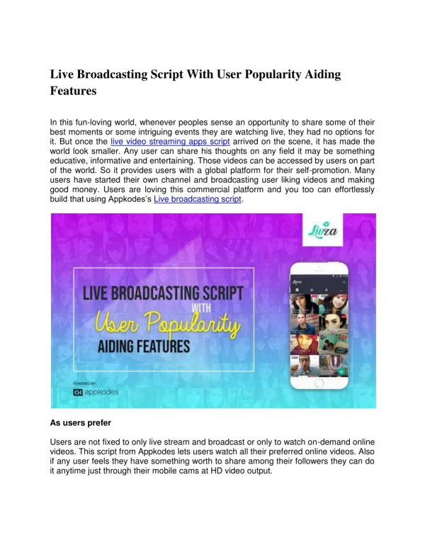 Live Broadcasting Script With User Popularity Aiding Features