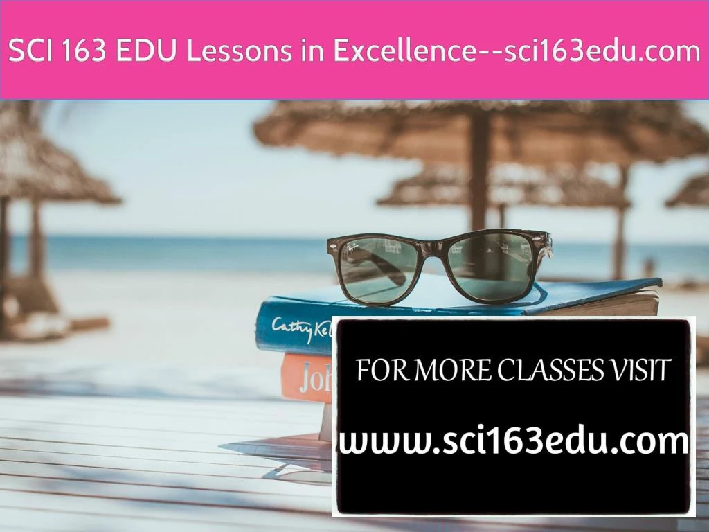 sci 163 edu lessons in excellence sci163edu com