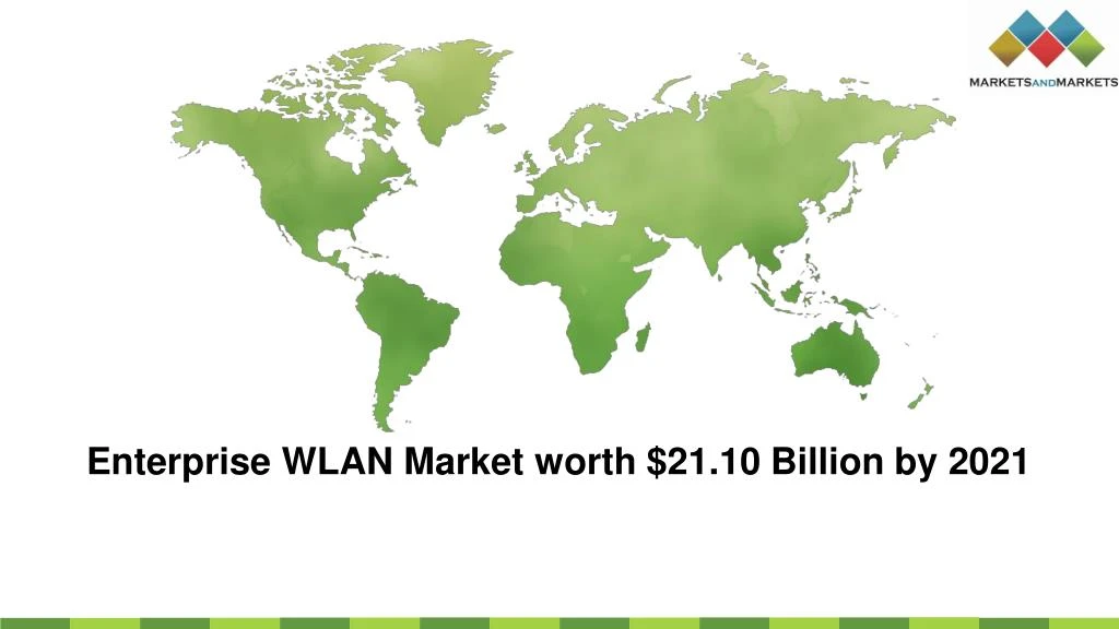 enterprise wlan market worth 21 10 billion by 2021