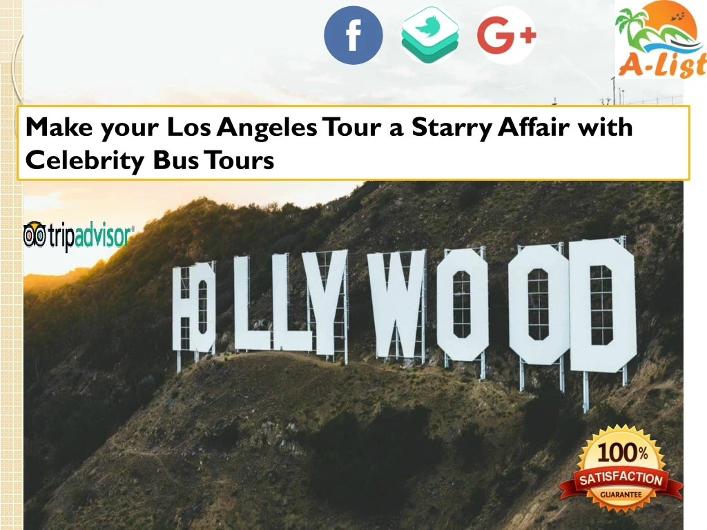make your los angeles tour a starry affair with