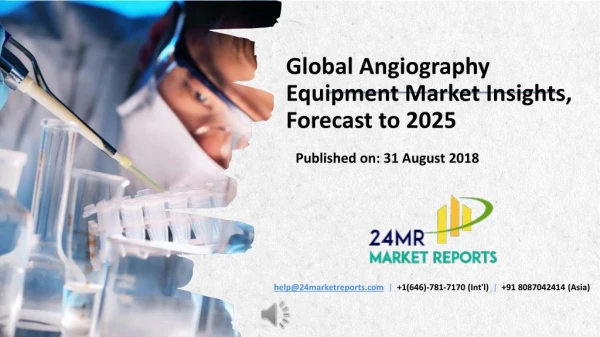 Global Angiography Equipment Market Insights, Forecast to 2025