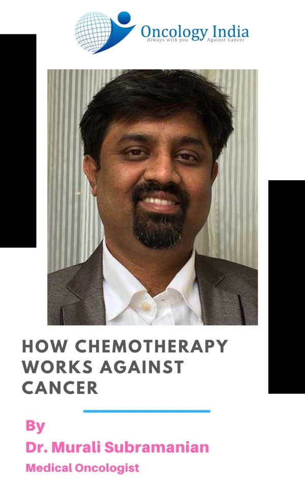 How Chemotherapy Works against Cancer | Best Cancer Hospital in Bangalore