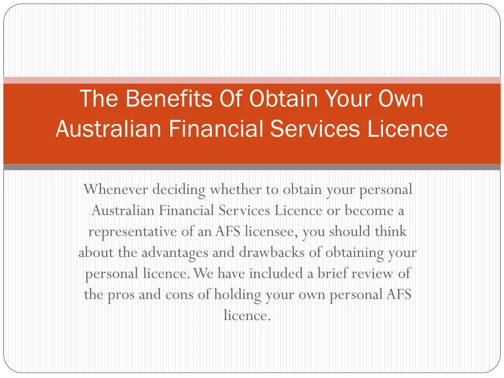 the benefits of obtain your own australian financial services licence