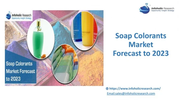 Soap colorants market Forecast 2023
