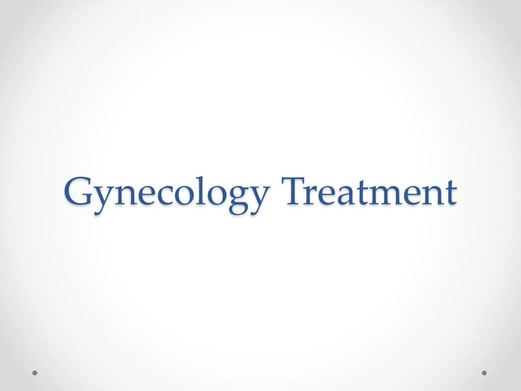 gynecology treatment