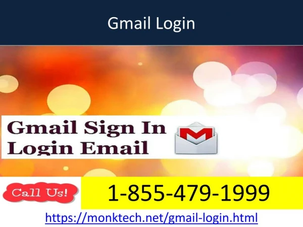 Solve any of your Gmail issue at 1-855-479-1999 Gmail login