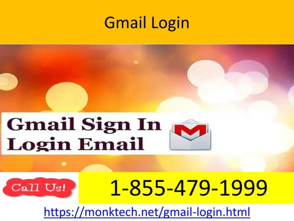Welcome to our efficient 1-855-479-1999 Gmail Login customer support