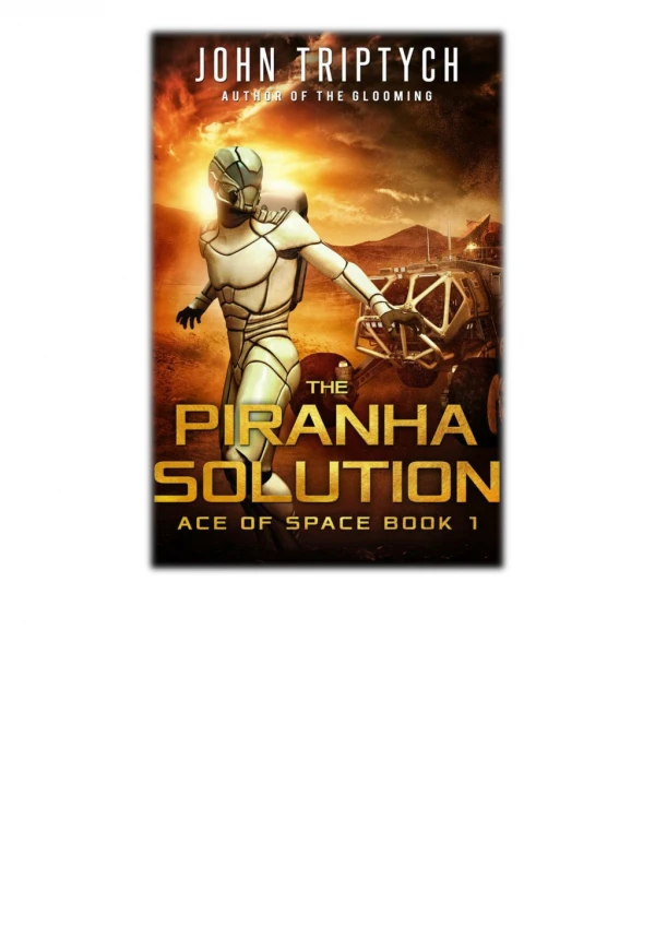 [PDF] Free Download The Piranha Solution By John Triptych