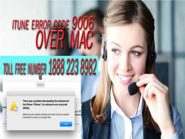 1888 223 8982 iTunes Error code 9006 over Mac | Apple Toll Free Number |Apple customer service number 24hours