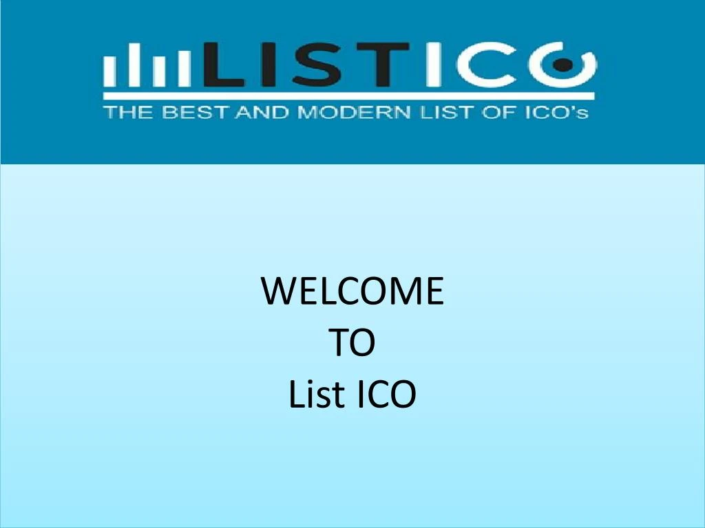 welcome to list ico