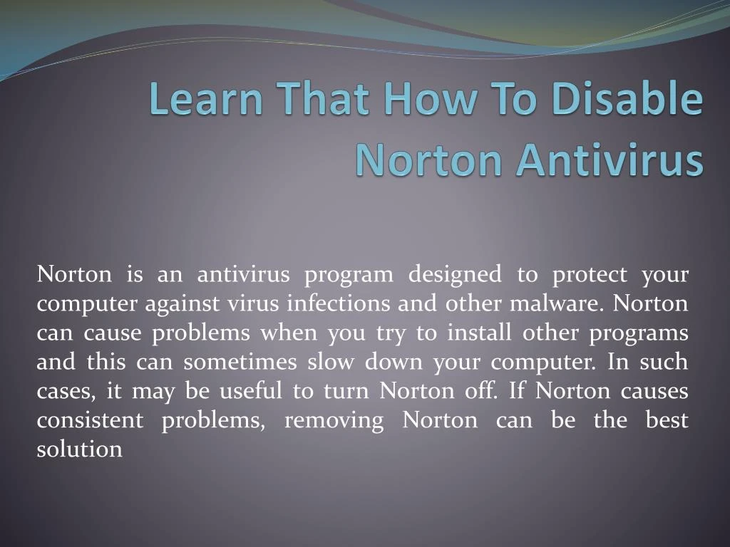 learn that how to disable norton antivirus