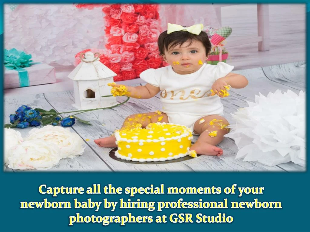 capture all the special moments of your newborn