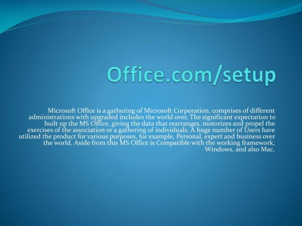 WWW.OFFICE.COM/SETUP | DOWNLOAD AND INSTALL YOUR MS OFFICE PRODUCT
