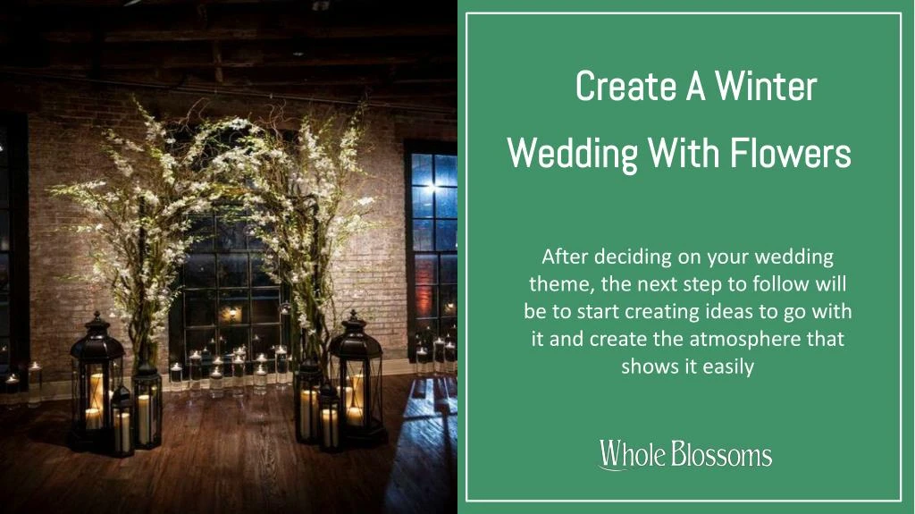 create a winter wedding with flowers