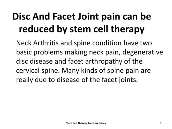 Disc And Facet Joint pain can be reduced by stem cell therapy