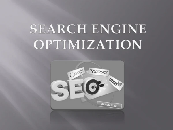 SEARCH ENGINE OPTIMIZATION