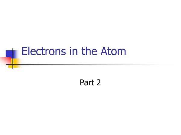 Electrons in the Atom