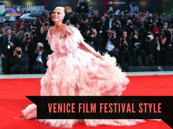 Venice Film Festival style 2018