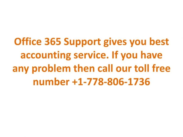 Office 365 helpline phone number USA 1-778-806-1736