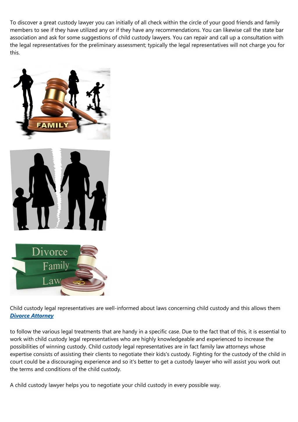 to discover a great custody lawyer