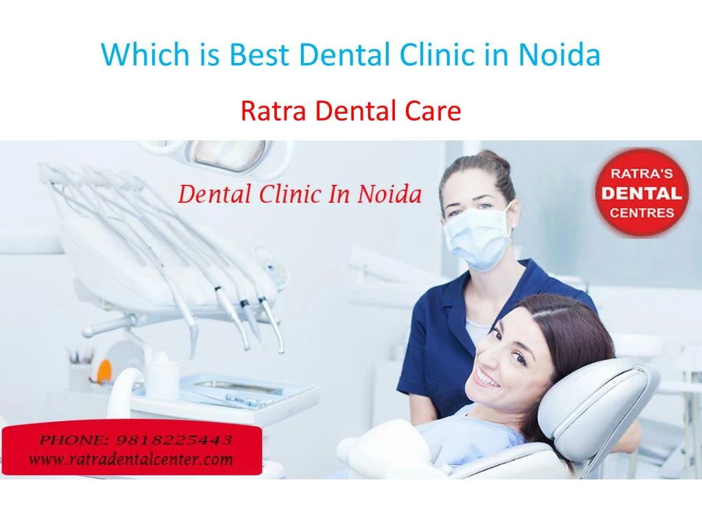 which is best dental clinic in noida