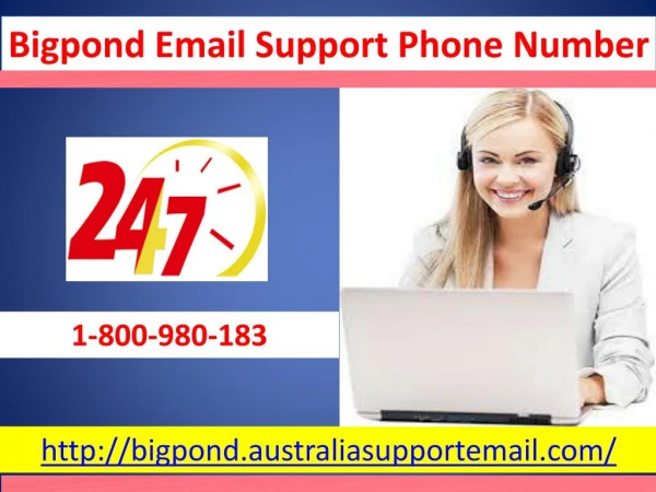 Prevent Unwanted Issue| Bigpond Email Support Phone Number | 1-800-980-183