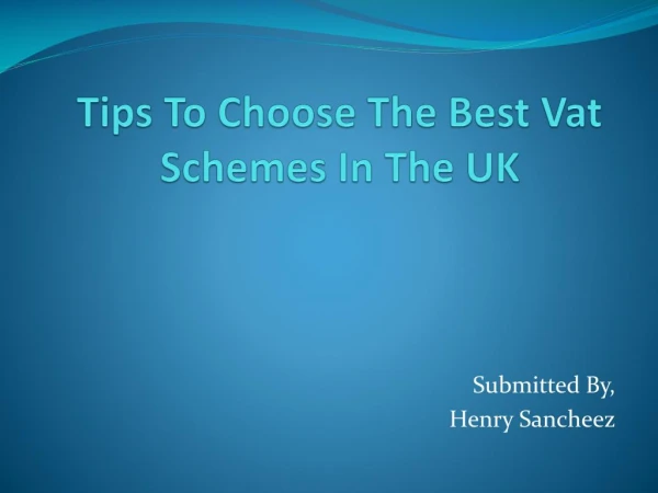 Tips To Choose The Best VAT Schemes In The UK