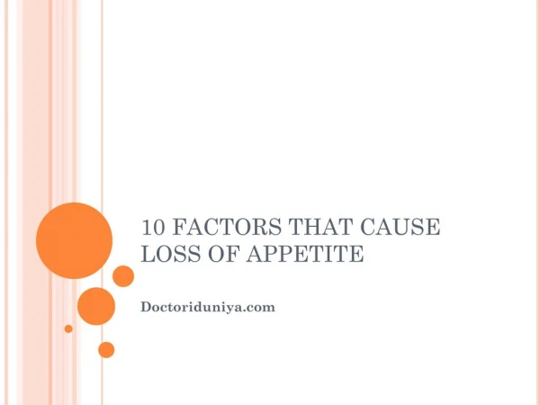 10 FACTORS THAT CAUSE LOSS OF APPETITE