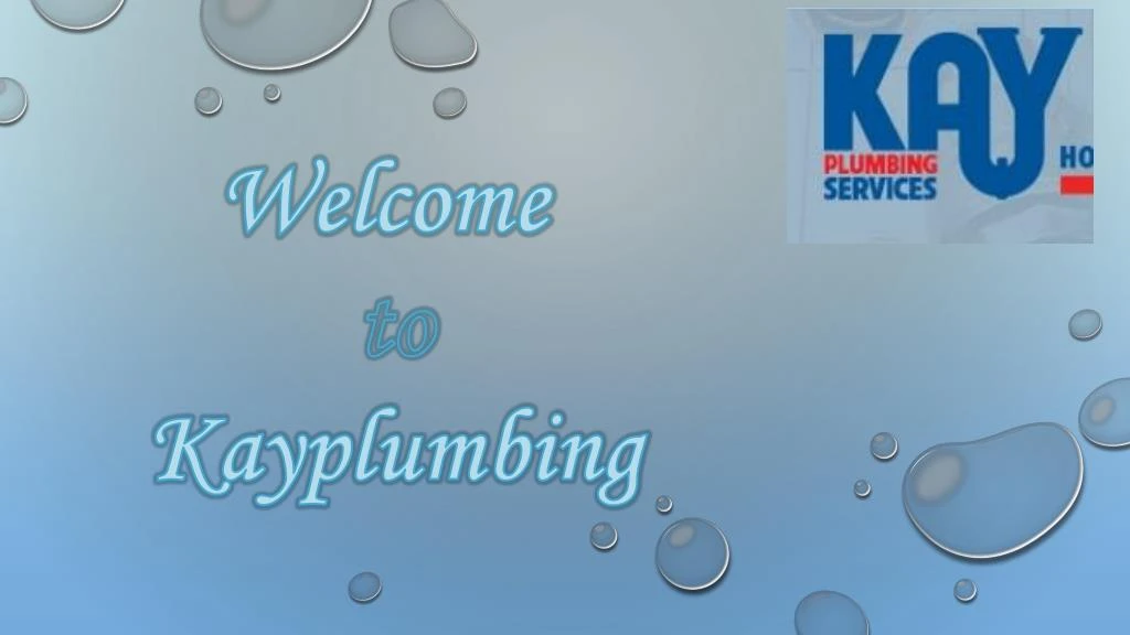 welcome to kayplumbing