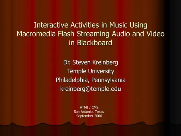 Interactive Activities in Music Using Macromedia Flash Streaming Audio and Video in Blackboard