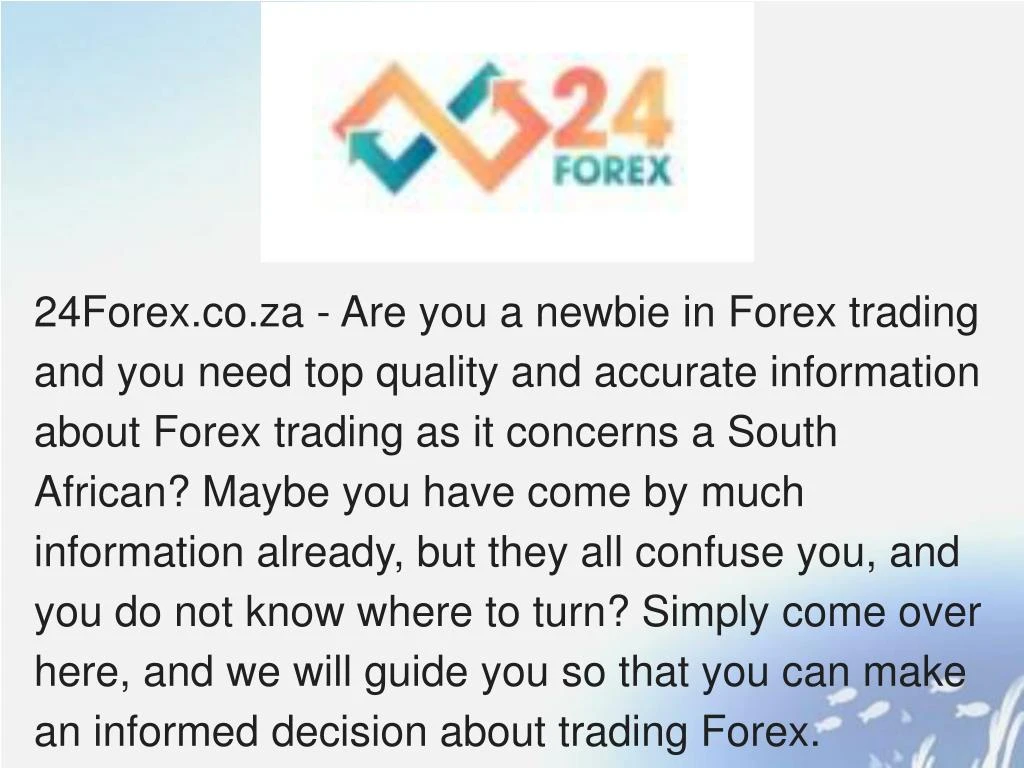 24forex co za are you a newbie in forex trading