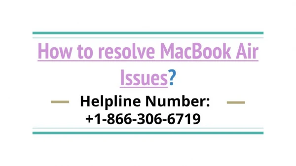 Dial 1-866-306-6719 for MacBook Air Technical Support Number
