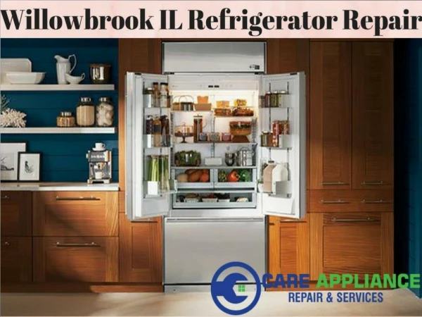 Get nearest refrigerator repair in Willowbrook IL