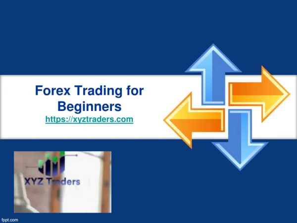 PPT - Forex Trading For Beginners PowerPoint Presentation, free ...