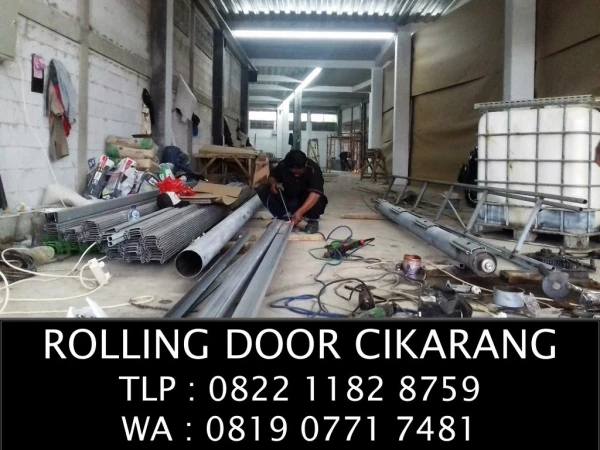 ROLLING DOOR CIKARANG TLP : 0822 1182 8759 WA : 0819 0771 7481