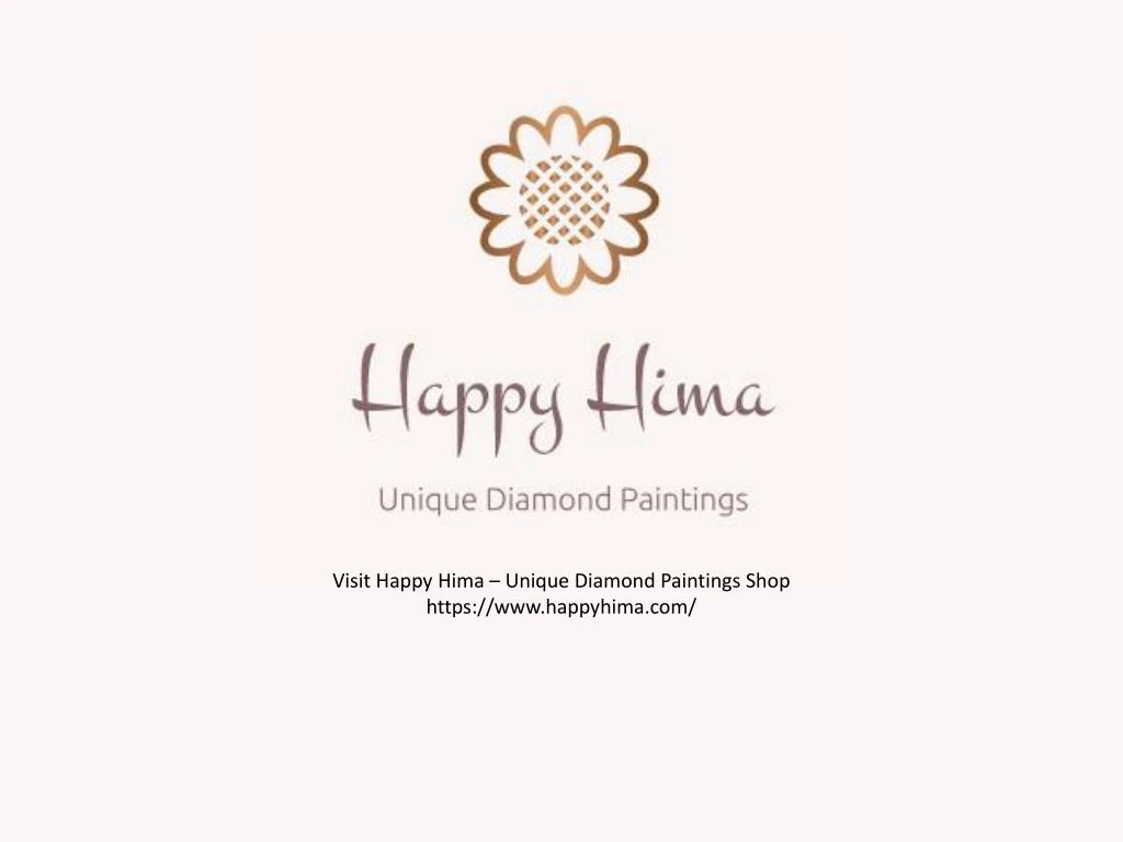 visit happy hima unique diamond paintings shop