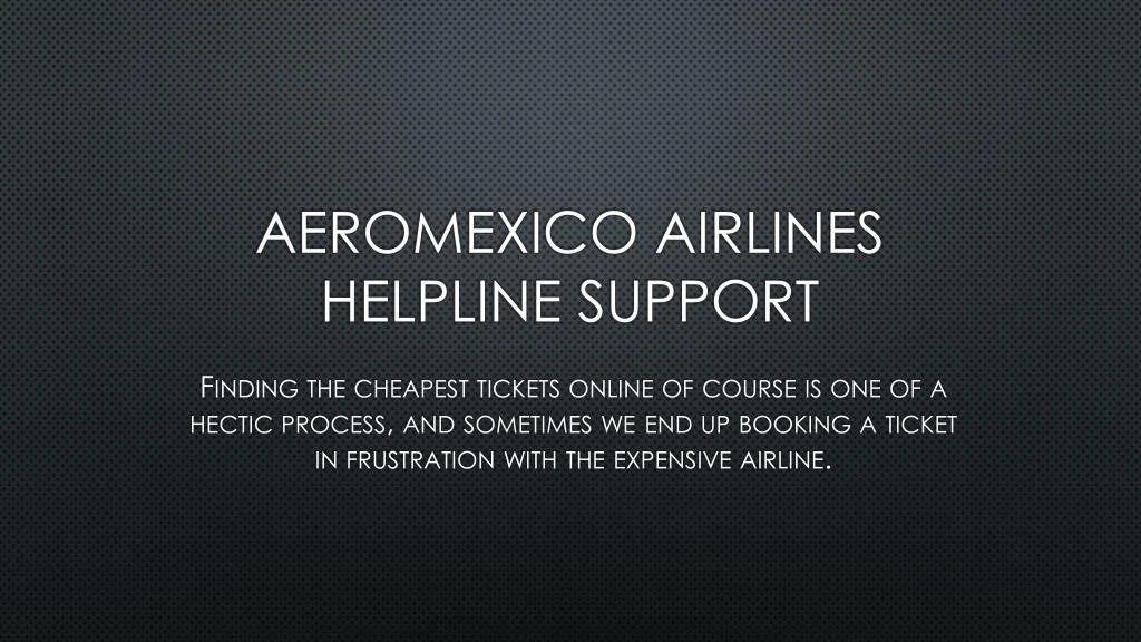 aeromexico airlines helpline support
